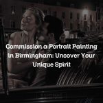 Commission a Portrait Painting in Birmingham: Uncover Your Unique Spirit